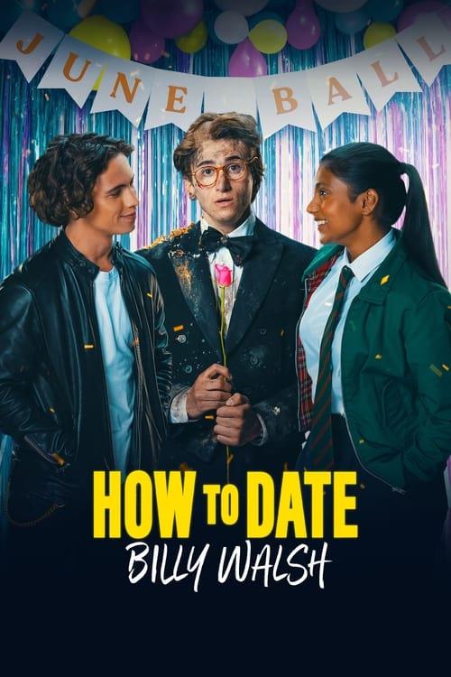 Film How to Date Billy Walsh